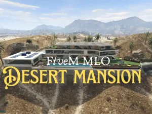 Desert mansion FiveM MLO