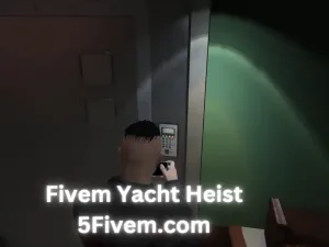 FiveM Yacht Heist GTA 5